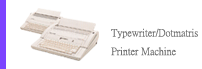 Typewriter/ Dotmatrix Printer Machine